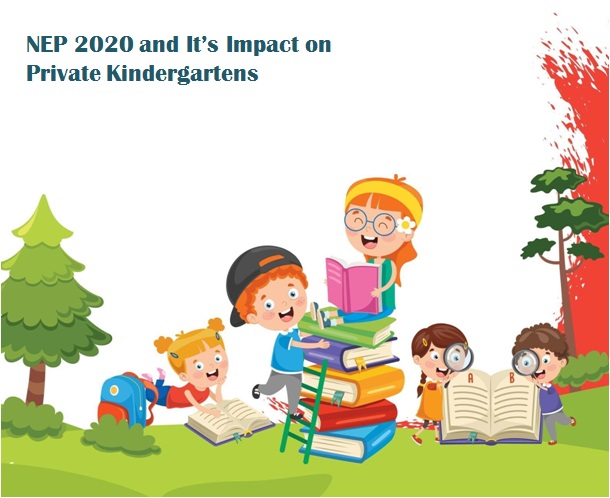 Implications of National Education Policy 2020 on Quality Standards and Regulatory Frameworks in the Kindergarten Sector